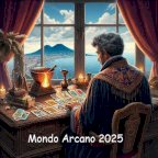 MONDO ARCANO 2025-Astrologia-Cartomanzia