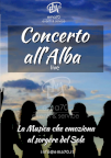 CONCERTI ALL 'ALBA - LA MUSICA CHE EMOZIONA AL SORGERE DEL SOLE