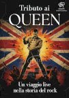 TRIBUTO AI QUEEN- CONCERTO MUSICA LIVE