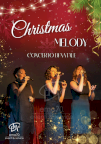 CHRISTMAS MELODY CONCERT