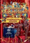 CARNEVALE ARLECCHINO - SPETTACOLO COMICO E ACROBATICO